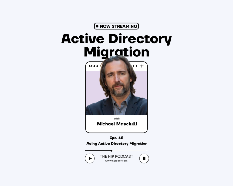 Acing Active Directory Migration with Michael Masciulli