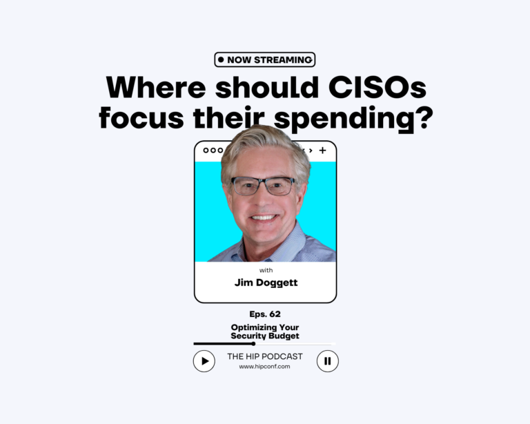 Optimizing Your Security Budget with Jim Doggett